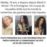 Appel à témoins des proches pour retrouver Maddy, 18 ans, disparue depuis mardi 3 février.
